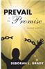 Prevail in the Promise