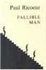 Fallible Man: Philosophy of the Will