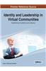 Identity and Leadership in Virtual Communities: Establishing Credibility and Influence