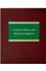 Lender Liability and Banking Litigation