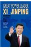 Great Power Leader XI Jinping: International Perspectives on China's Leader