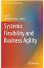 Systemic Flexibility and Business Agility