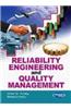 Reliability Engineering and Quality Management