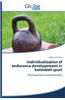 Individualization of Endurance Developement in Kettlebell Sport