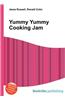 Yummy Yummy Cooking Jam