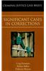 Significant Cases in Corrections