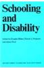 Schooling and Disability