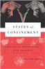 States of Confinement: Policing, Detention, and Prisons