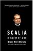 Scalia: A Court of One