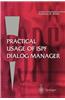 Practical Usage of ISPF Dialog Manager