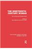 The Nineteenth-Century Woman: Her Cultural and Physical World