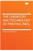 The Chemistry and Technology of Printing Inks;