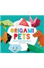 Origami Pets: Easy & Fun Paper-Folding Projects