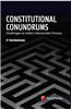 Constitutional Conundrums: Challenges to India's Democratic Process