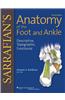 Sarrafian's Anatomy of the Foot and Ankle: Descriptive, Topographic, Functional