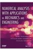 Numerical Analysis with Applications in Mechanics and Engineering