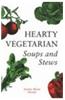 Hearty Vegetarian Soups and Stews