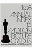 Annual Index to Motion Picture Credits 1978.