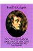 Fantasy in F Minor, Barcarolle, Berceuse and Other Works for Solo Piano