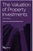 The Valuation of Property Investments