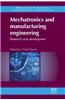Mechatronics and Manufacturing Engineering: Research and Development