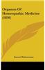 Organon of Homeopathic Medicine (1836)