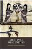 Medieval Obscenities