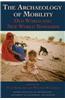 Archaeology of Mobility