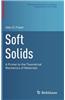 Soft Solids: A Primer to the Theoretical Mechanics of Materials