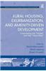 Rural Housing, Exurbanization, and Amenity-Driven Development: Contrasting the 'Haves' and the 'Have Nots'