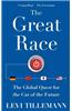 The Great Race: The Global Quest for the Car of the Future