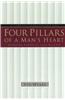 Four Pillars of a Man's Heart: Bringing Strength Into Balance