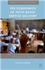 The Economics of Faith-Based Service Delivery: Education and Health in Sub-Saharan Africa