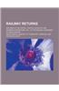 Railway Returns; Returns of the Capital, Traffic, Receipts, and Working Expenditure, Etc., of the Railway Companies of Great Britain