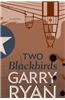 Two Blackbirds