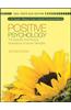 Positive Psychology: The Scientific and Practical Explorations of Human Strengths