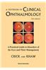 Textbook of Clinical Ophthalmology, A: A Practical Guide to Disorders of the Eyes and Their Management (3rd Edition)