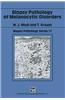 Biopsy Pathology of Melanocytic Disorders