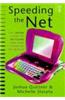 Speeding the Net