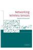 Networking Wireless Sensors