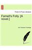 Farnell's Folly. [A Novel.]