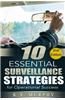 10 Essential Surveillance Strategies for Operational Success