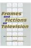 Frames and Fictions on Television