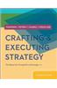 Crafting & Executing Strategy: The Quest for Competitive Advantage: Concepts and Cases