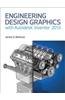 Engineering Design Graphics with Autodesk Inventor 2013