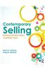 Contemporary Selling: Building Relationships, Creating Value