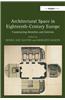 Architectural Space in Eighteenth-Century Europe