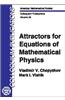 Attractors for Equations of Mathematical Physics