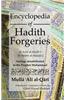 Encyclopedia of Hadith Forgeries: Sayings Misattributed to the Prophet Muhammad