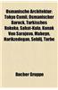 Osmanische Architektur: Architekt (Osmanisches Reich), Osmanisches Bauwerk, Serail, Sinan, Liste Der Moscheen in Istanbul, Kolju Fitscheto